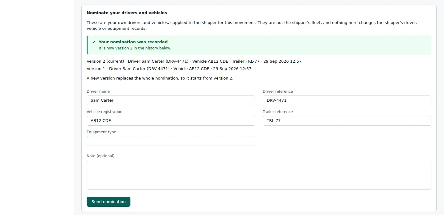 Carrier nominating a driver, tractor and trailer for awarded work.