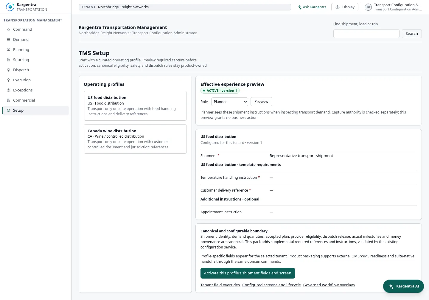 TMS operating profiles showing the effective transportation policy for a tenant and customer.